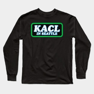 KACL in Seattle Long Sleeve T-Shirt